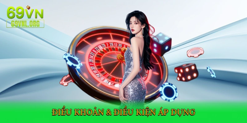 Điều khoản & Điều kiện áp dụng