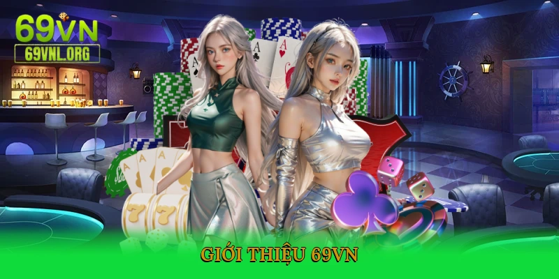 Giới thiệu 69VN