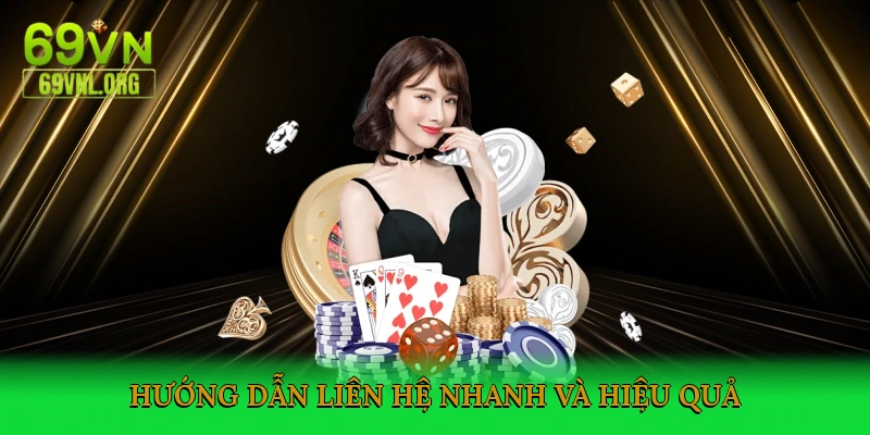 Hướng Dẫn Liên Hệ Nhanh Và Hiệu Quả