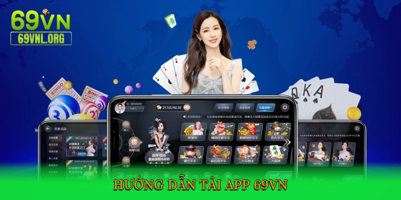 Hướng dẫn tải app 69VN