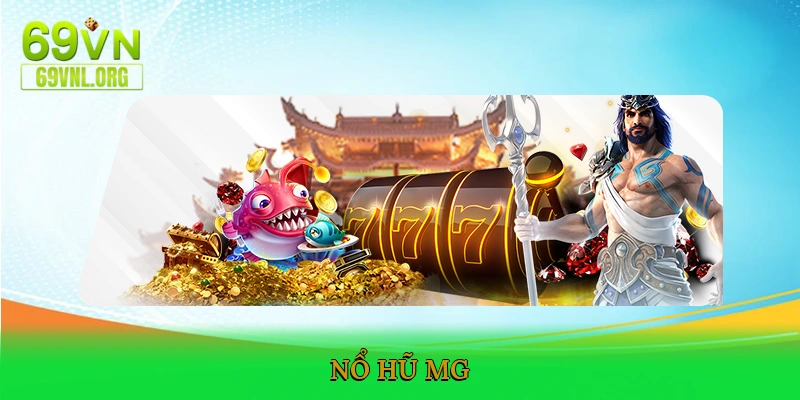 Nổ Hũ MG